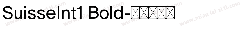 SuisseInt1 Bold字体转换